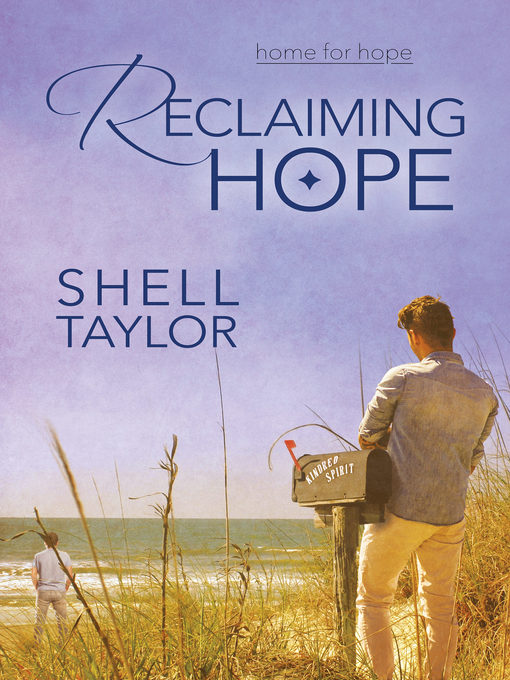 Title details for Reclaiming Hope by Shell Taylor - Available